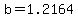 b=1.2164
