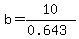 b=10%2F%280.643%29