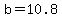 b=10.8