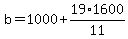 b=1000%2B19%2A1600%2F11