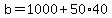 b=1000%2B50%2A40