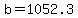 b=1052.3