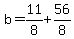 b=11%2F8%2B56%2F8