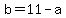 b=11-a