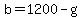 b=1200-g