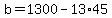 b=1300-13%2A45