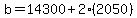 b=14300+%2B+2%282050%29