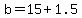 b=15%2B1.5