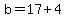 b=17%2B4