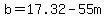 b=17.32-55m