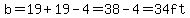b=19%2B19-4=38-4=34ft