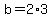 b=2%2A3