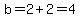 b=2%2B2=4