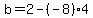 b=2-%28-8%294