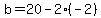 b=20-2%28-2%29