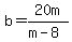 b=20m%2F%28m-8%29