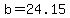 b=24.15