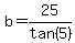 b=25%2Ftan%285%29