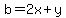 b=2x%2By