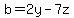 b=2y-7z