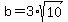 b=3%2Asqrt%2810%29