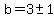 b=3+%2B-+1