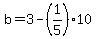 b=3-%281%2F5%2910