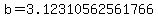 b=3.12310562561766