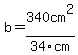 b=340cm%5E2%2F34cm
