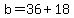 b=36%2B18