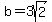 b=3sqrt%282%29