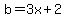 b=3x%2B2