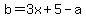 b=3x%2B5-a