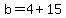 b=4%2B15