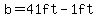 b=41ft-1ft