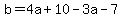 b=4a%2B10-3a-7