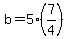 b=5%287%2F4%29