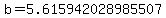 b=5.615942028985507