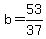 b=53%2F37