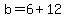 b=6%2B12