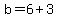 b=6%2B3