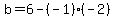 b=6-%28-1%29%28-2%29