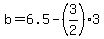 b=6.5-%283%2F2%29%2A3