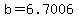 b=6.7006
