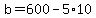 b=600-5%2A10