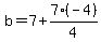 b=7%2B7%28-4%29%2F4