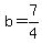 b=7%2F4
