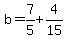 b=7%2F5%2B4%2F15