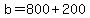 b=800%2B200