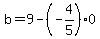 b=9-%28-4%2F5%29%2A0